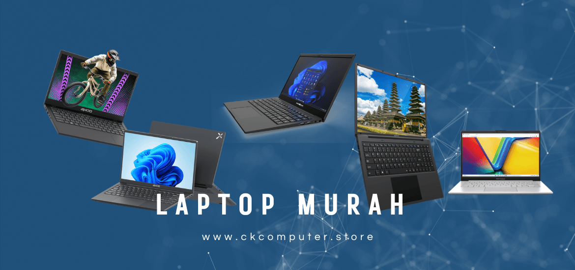 Laptop Murah dari CK Computer